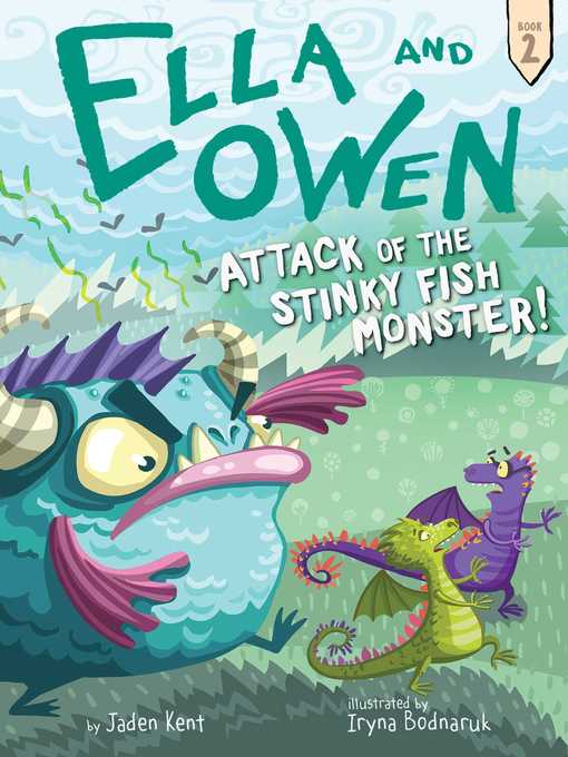 Title details for Attack of the Stinky Fish Monster! by Jaden Kent - Wait list